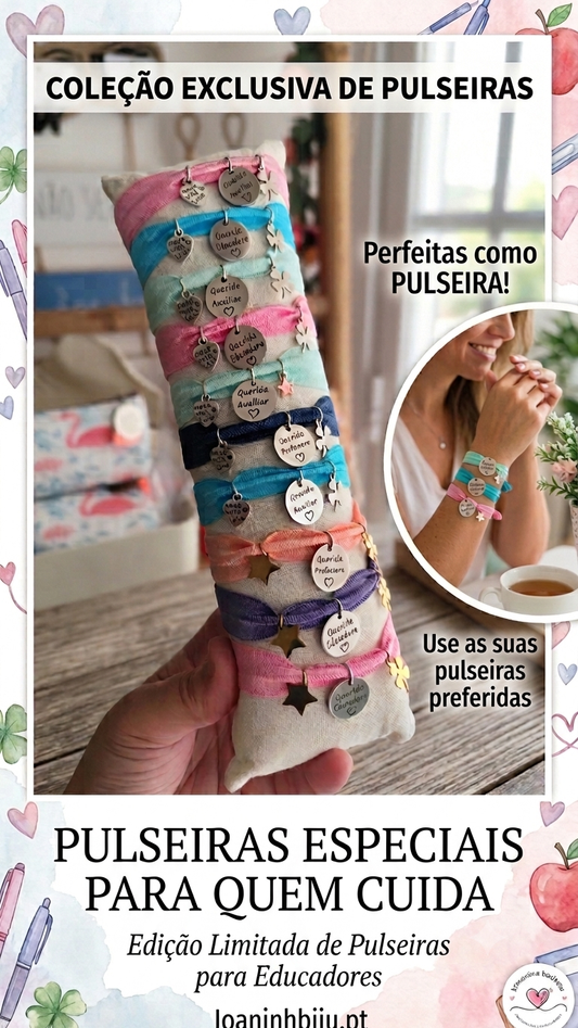 Pulseiras especiais para quem cuida ♡